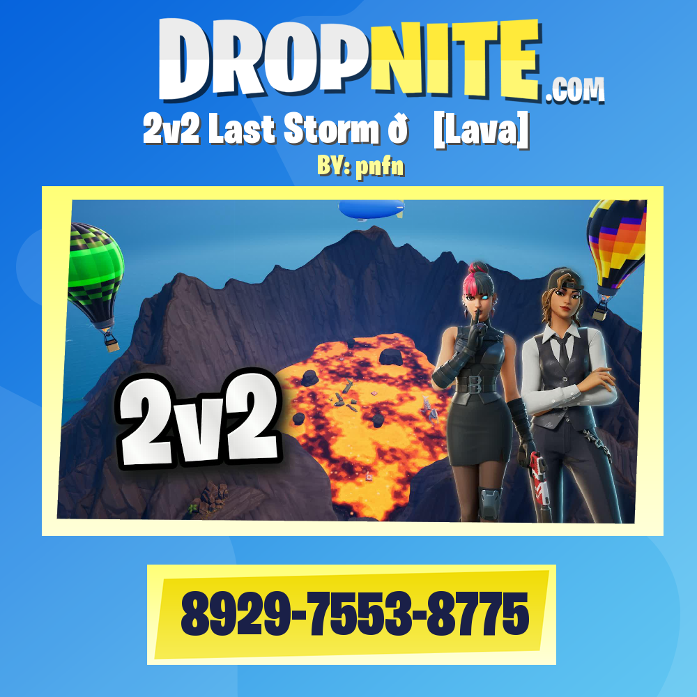2v2 Last Storm 🌀[Lava]