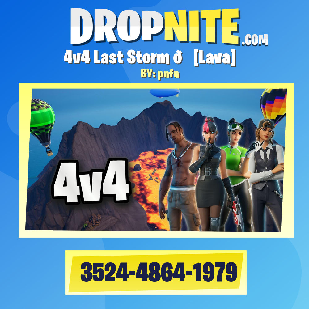 4v4 Last Storm 🌀[Lava]
