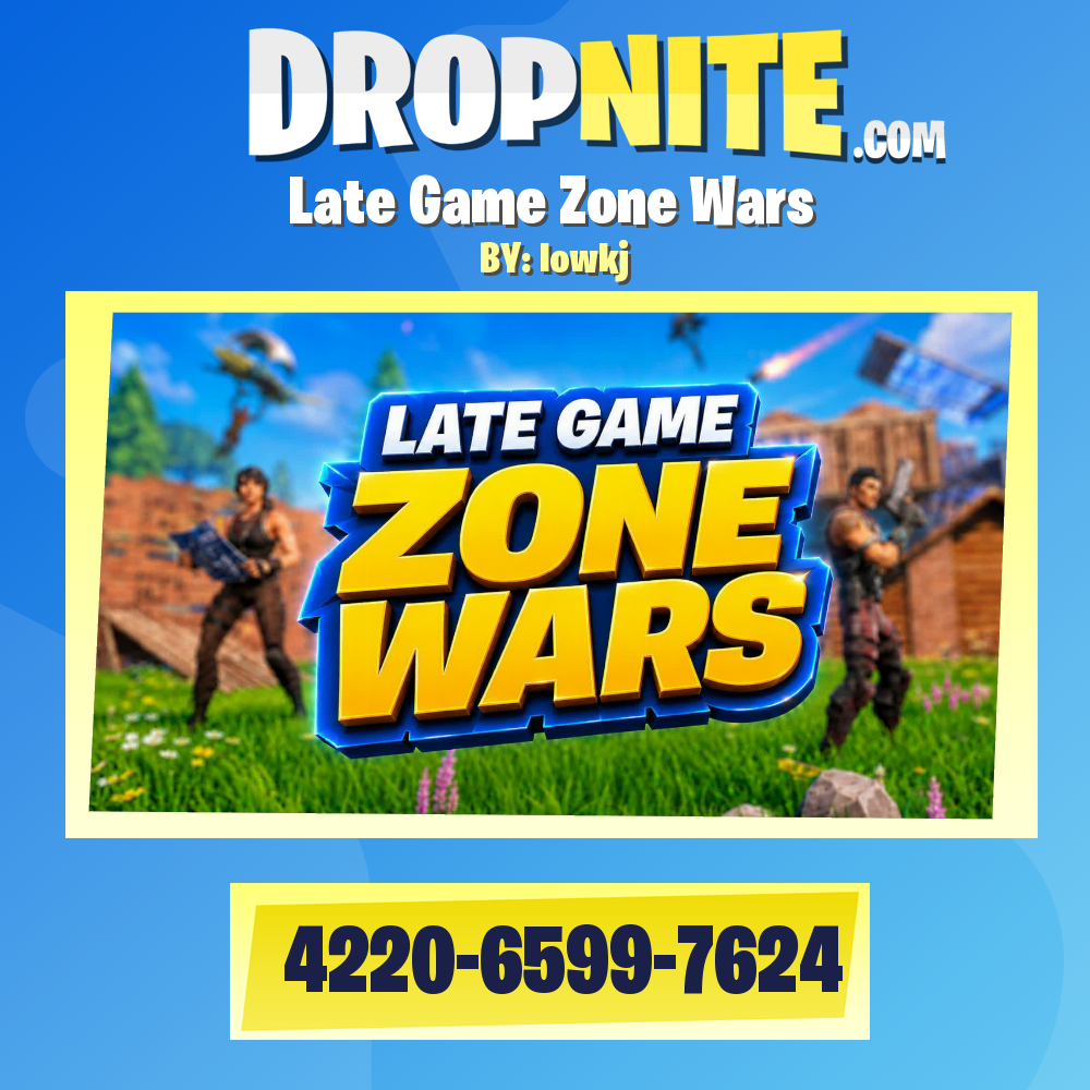 Late Game Zone Wars