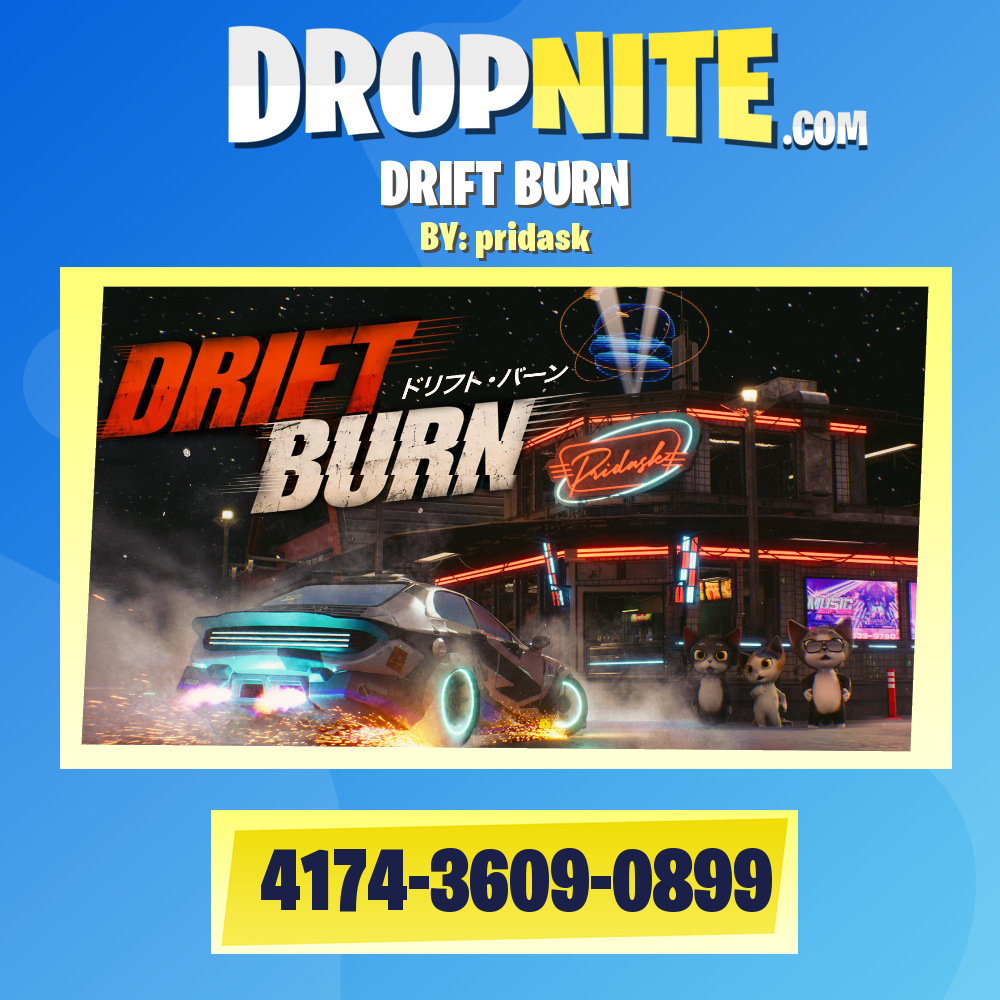 DRIFT BURN