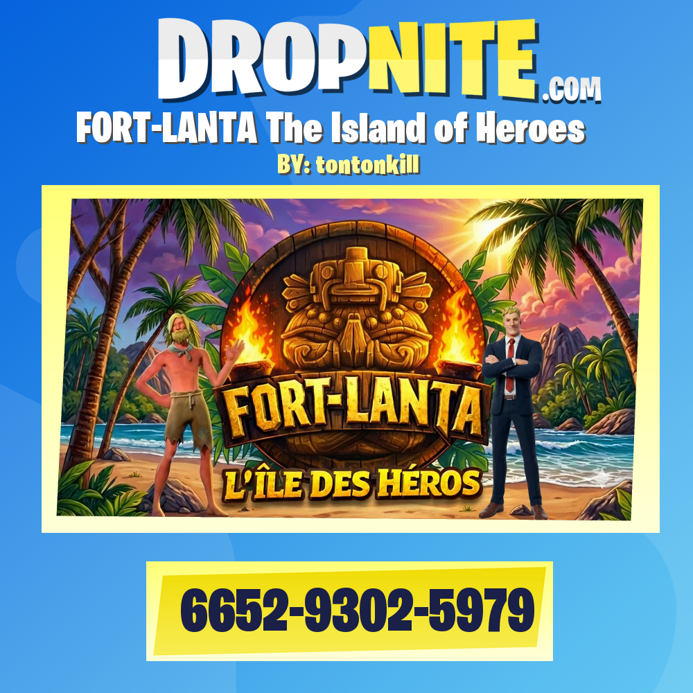 FORT-LANTA The Island of Heroes