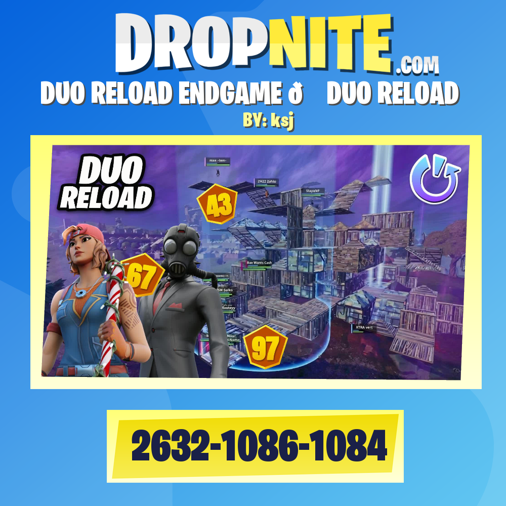 DUO RELOAD ENDGAME 🏆 DUO RELOAD