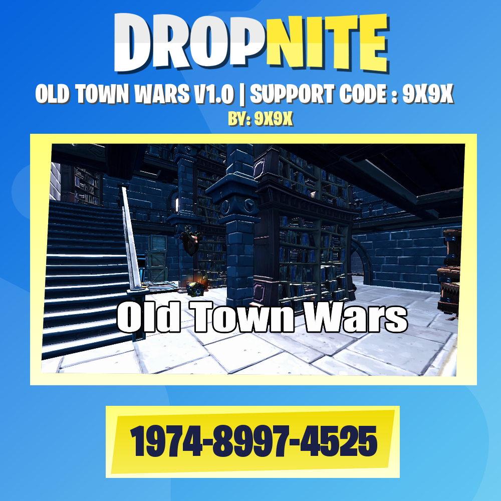 OLD TOWN WARS V1.0 | SUPPORT CODE : 9X9X