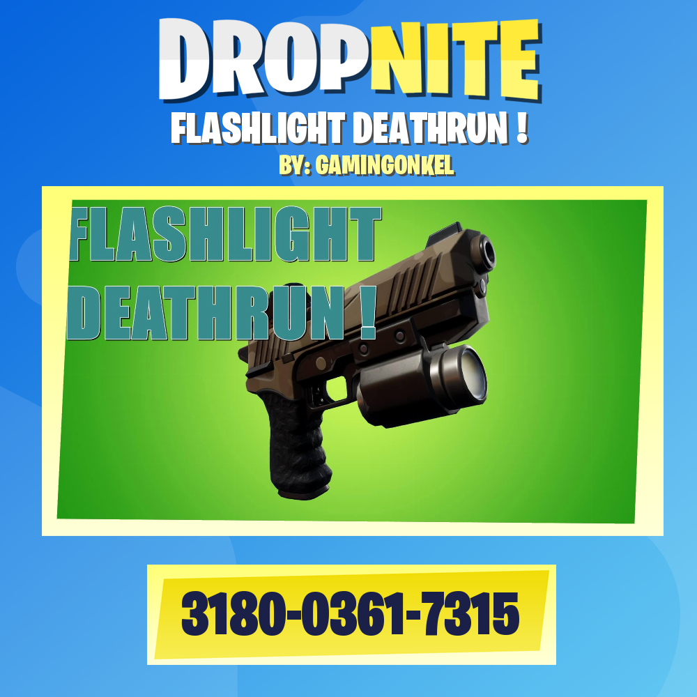 FLASHLIGHT DEATHRUN !