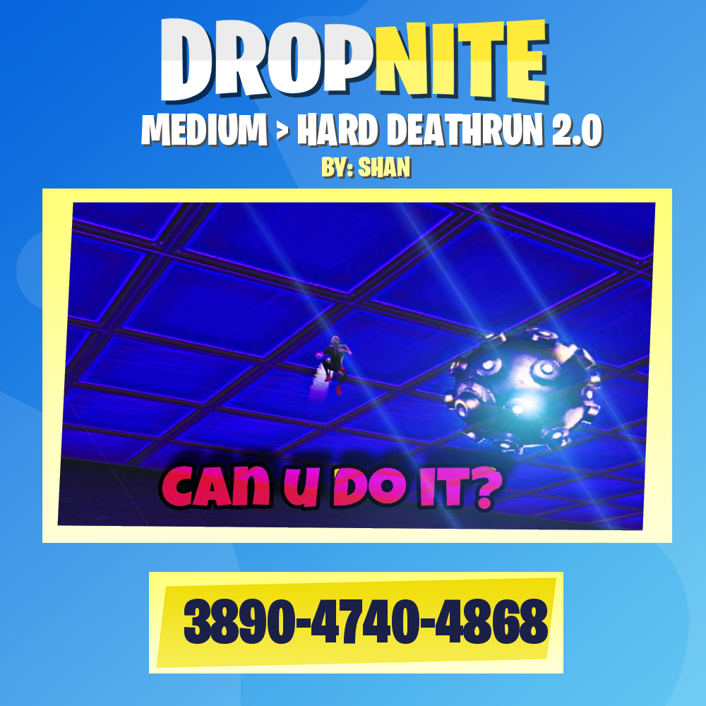 MEDIUM > HARD DEATHRUN 2.0