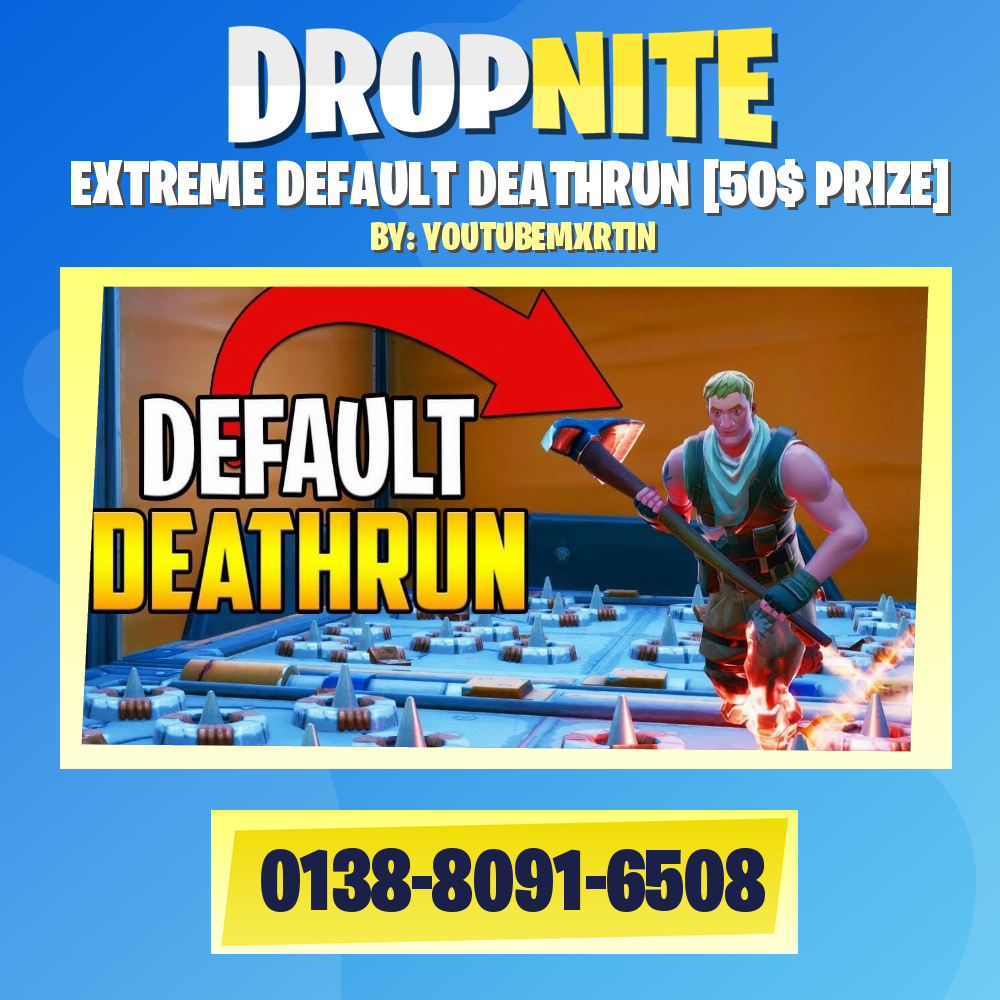 EXTREME DEFAULT DEATHRUN [50$ PRIZE]