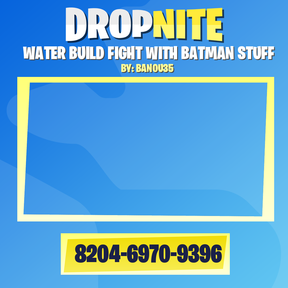 WATER BUILD FIGHT WITH BATMAN STUFF