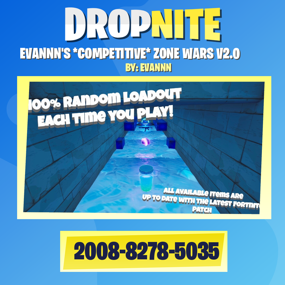 EVANNN'S *COMPETITIVE* ZONE WARS V2.0