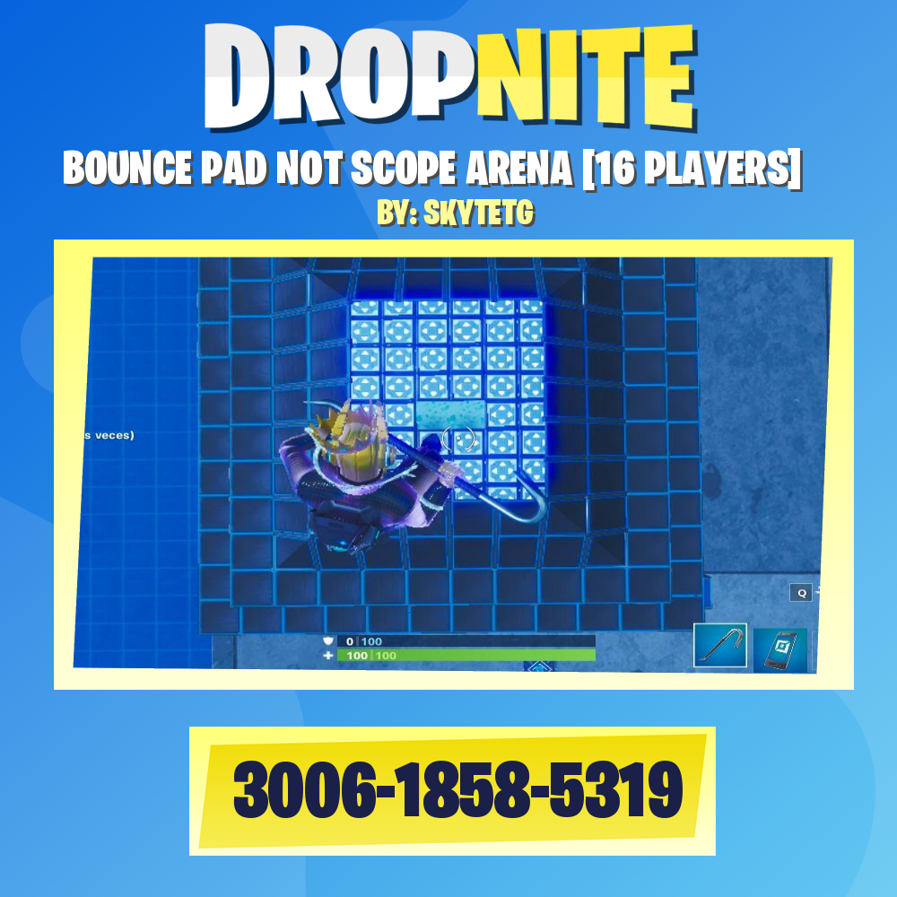 BOUNCE PAD NOT SCOPE ARENA [16 PLAYERS]