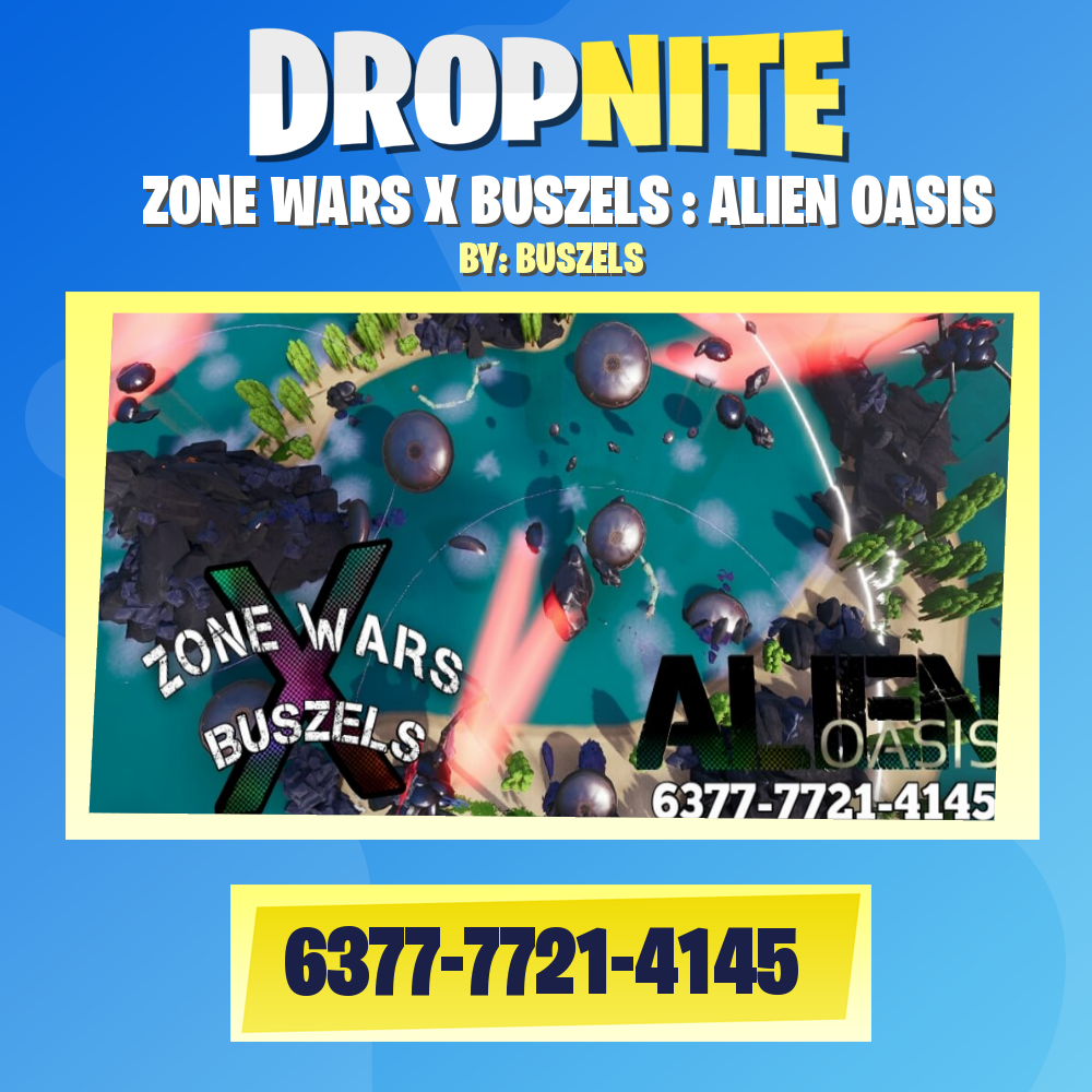 ZONE WARS X BUSZELS : ALIEN OASIS