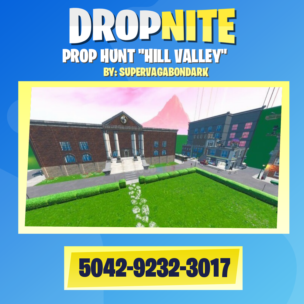 PROP HUNT "HILL VALLEY"