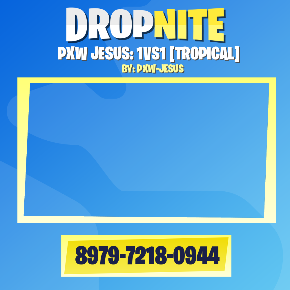 PXW JESUS: 1VS1 [TROPICAL]