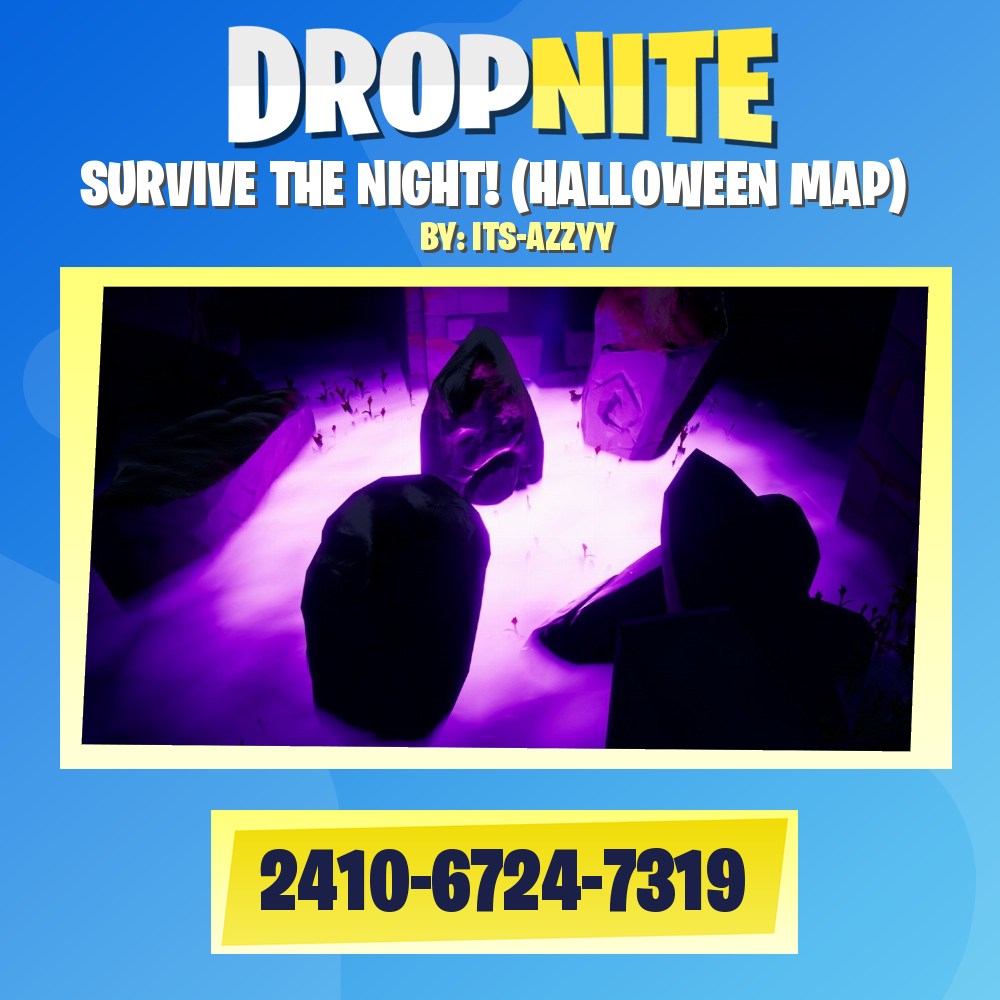 SURVIVE THE NIGHT! (HALLOWEEN MAP)