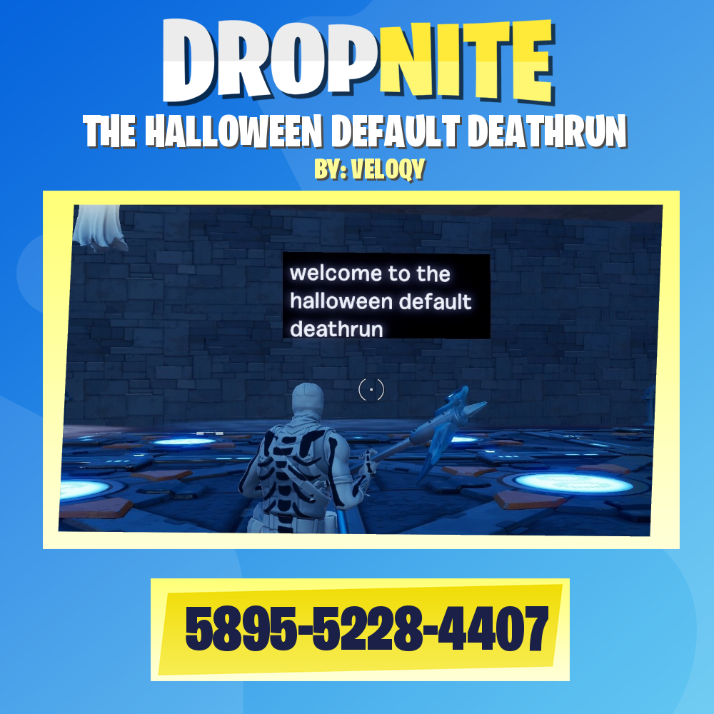 THE HALLOWEEN DEFAULT DEATHRUN