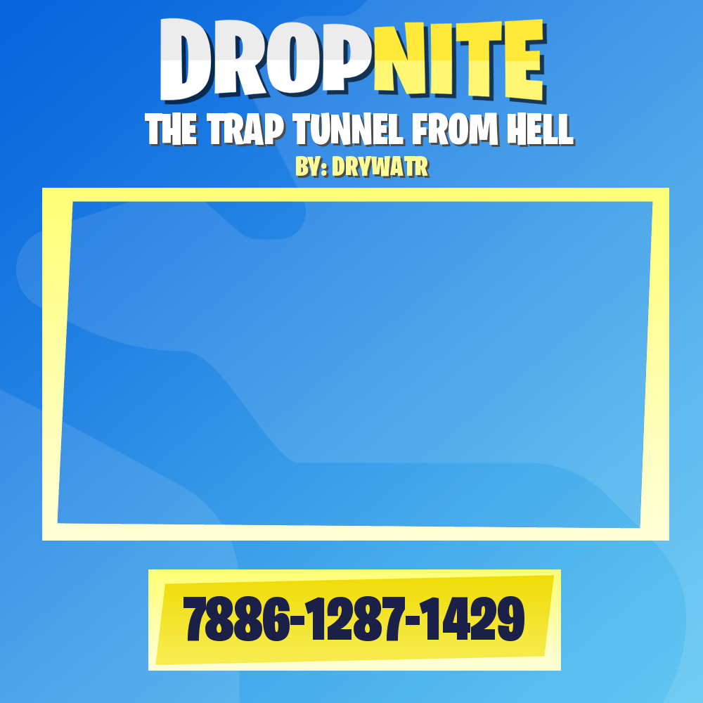 THE TRAP TUNNEL FROM HELL