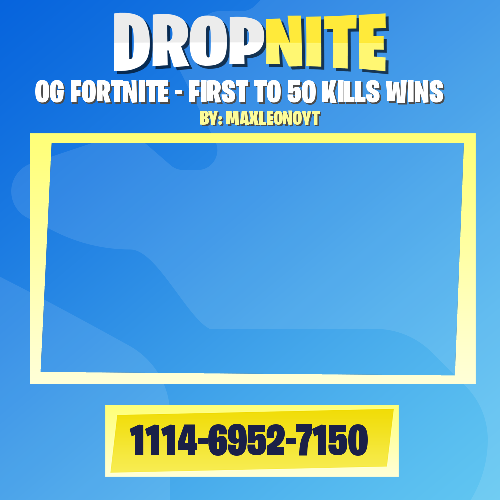 OG FORTNITE - FIRST TO 50 KILLS WINS
