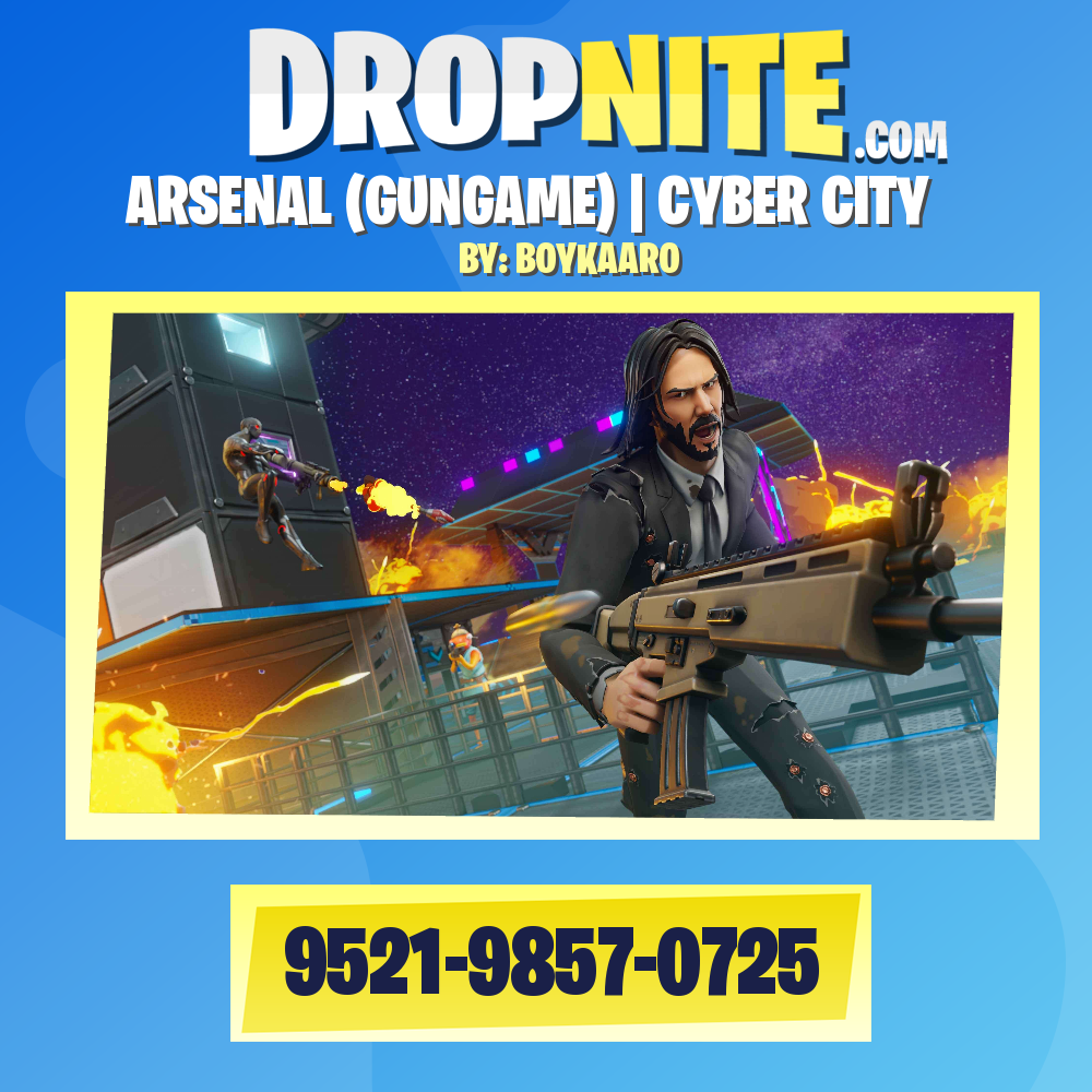 ARSENAL (GUNGAME) | CYBER CITY
