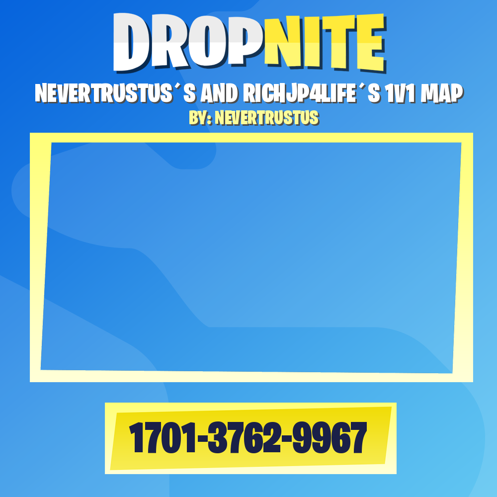 NEVERTRUSTUS´S AND RICHJP4LIFE´S 1V1 MAP