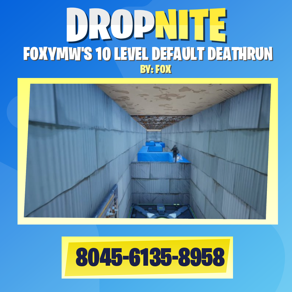 FOXYMW'S 10 LEVEL DEFAULT DEATHRUN