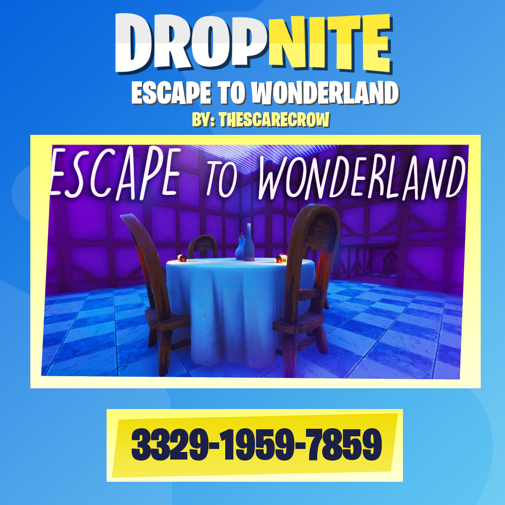 ESCAPE TO WONDERLAND