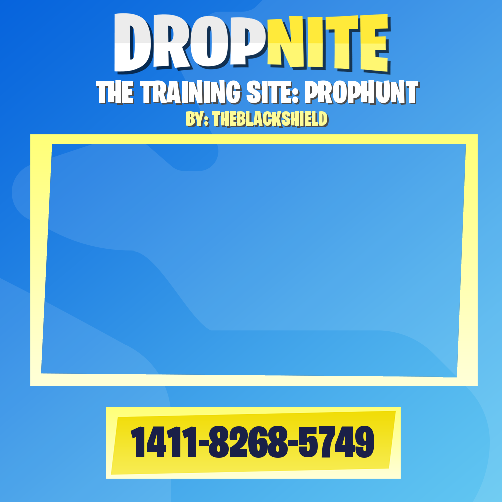 THE TRAINING SITE: PROPHUNT