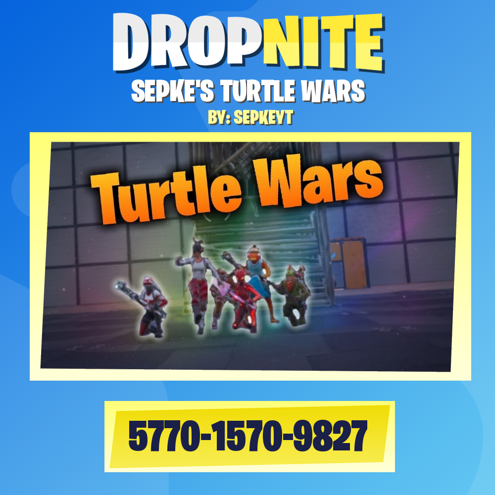 SEPKE'S TURTLE WARS