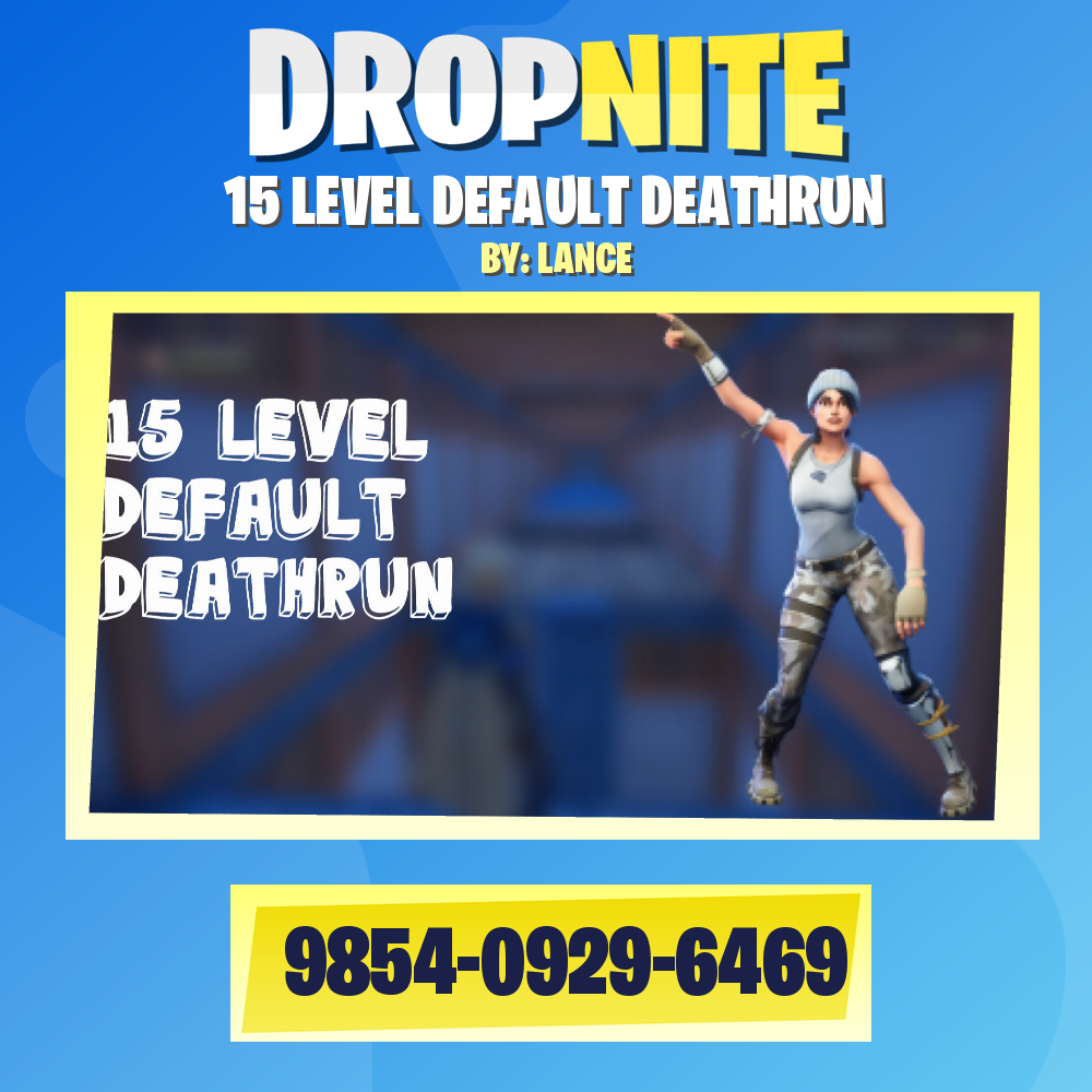 15 LEVEL DEFAULT DEATHRUN