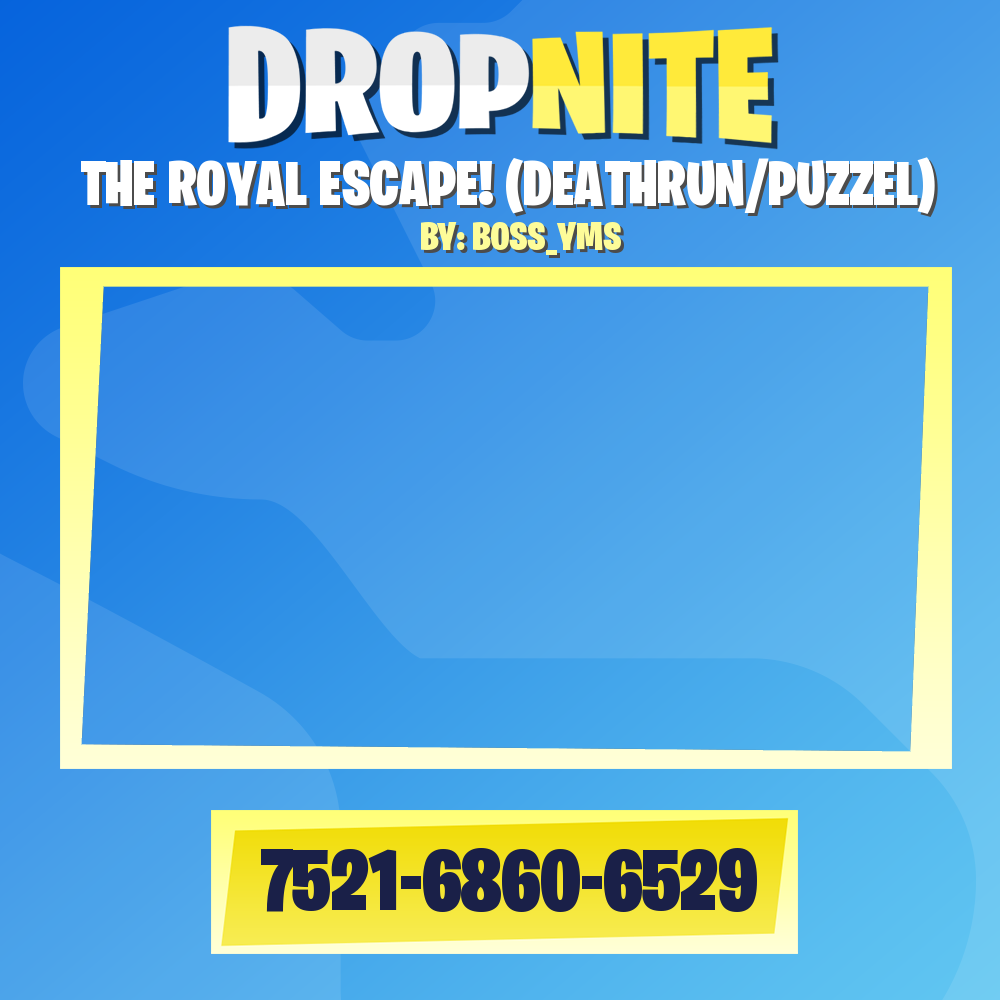 THE ROYAL ESCAPE! (DEATHRUN/PUZZEL)