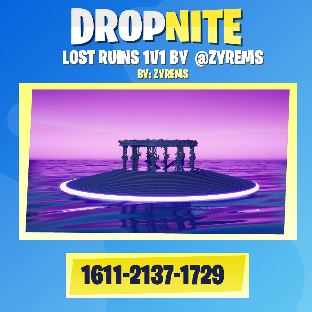 LOST RUINS 1V1 BY  @ZYREMS