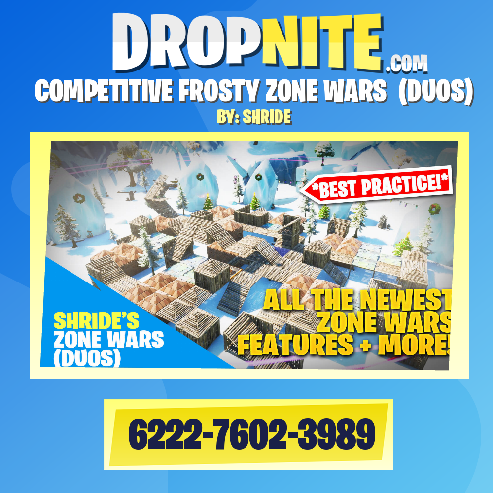 COMPETITIVE FROSTY ZONE WARS  (DUOS)