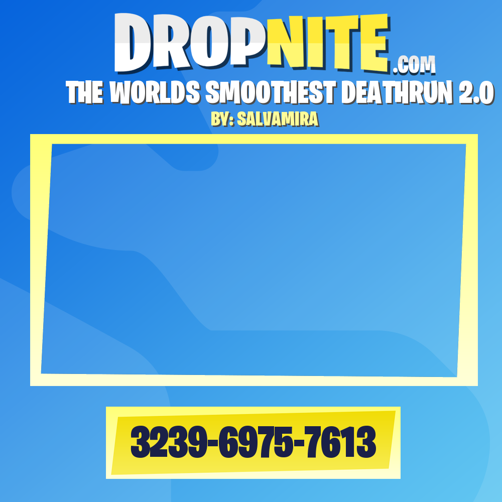 THE WORLDS SMOOTHEST DEATHRUN 2.0