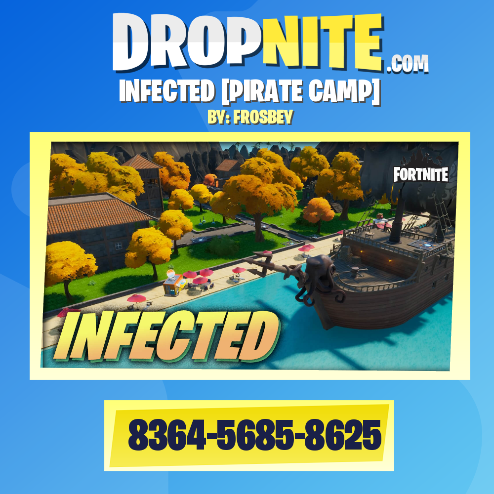 INFECTED [PIRATE CAMP]