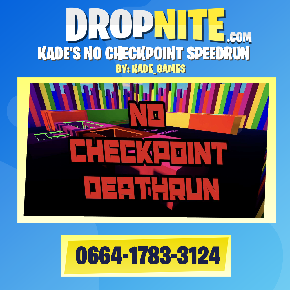 KADE'S NO CHECKPOINT SPEEDRUN