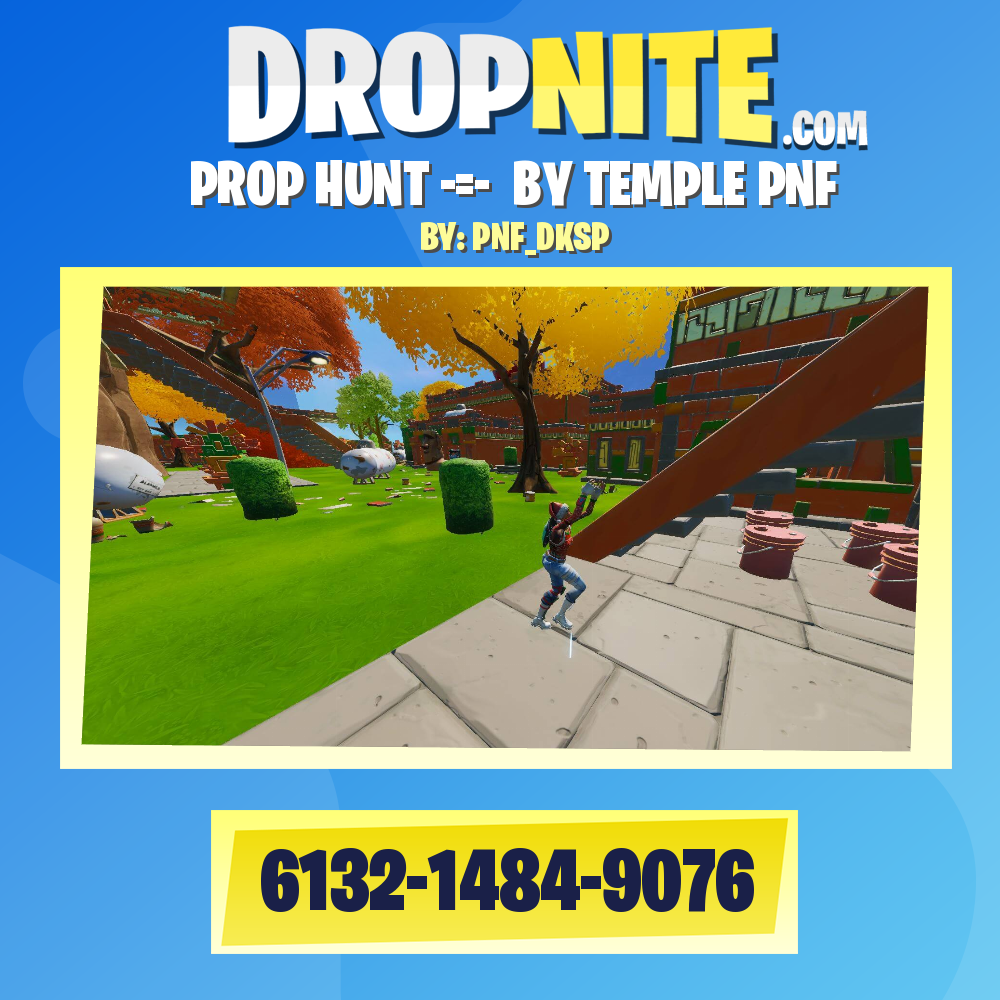 PROP HUNT -=-  BY TEMPLE PNF