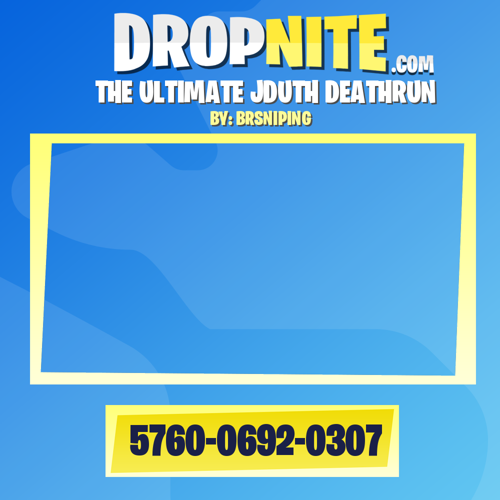 THE ULTIMATE JDUTH DEATHRUN