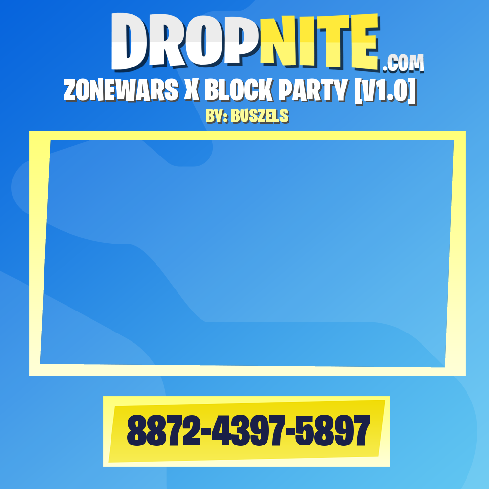 ZONEWARS X BLOCK PARTY [V1.0]