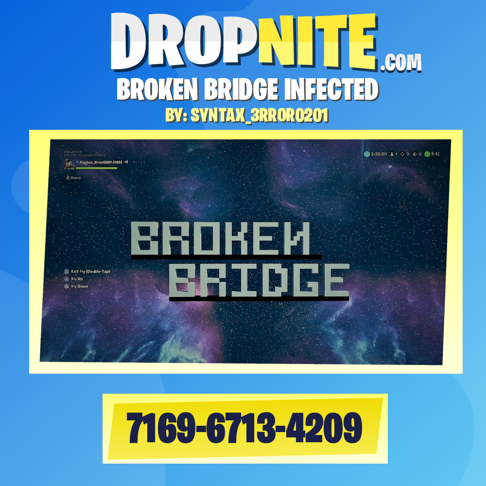 BROKEN BRIDGE INFECTED