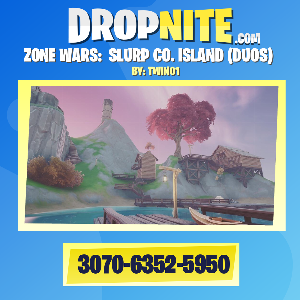 ZONE WARS:  SLURP CO. ISLAND (DUOS)