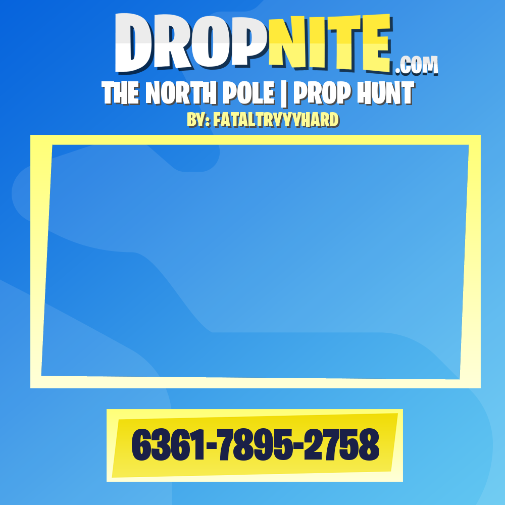 THE NORTH POLE | PROP HUNT