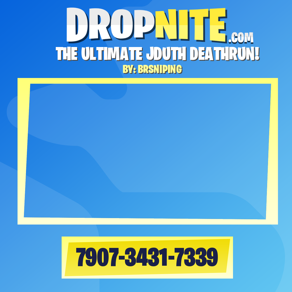 THE ULTIMATE JDUTH DEATHRUN!