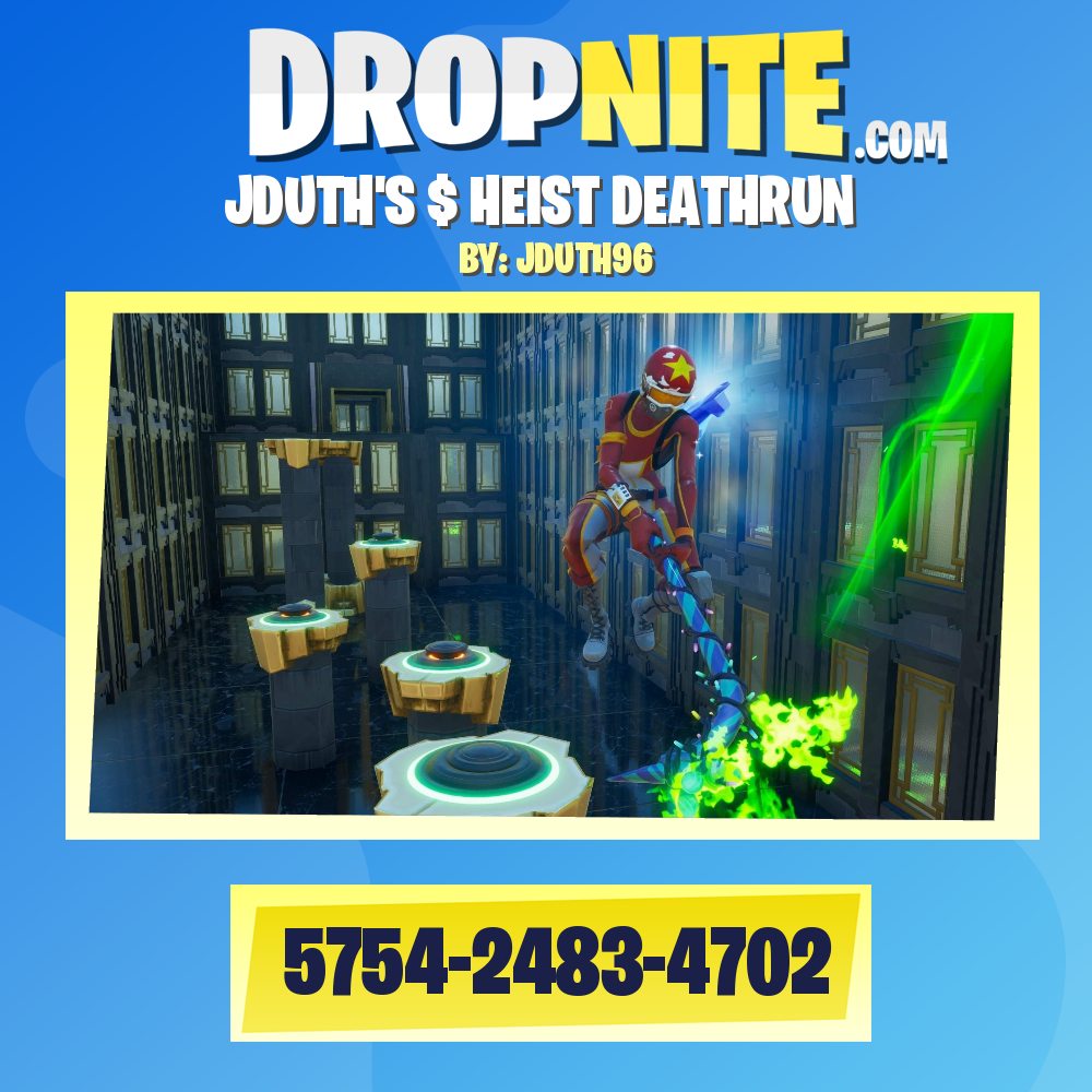 JDUTH'S $ HEIST DEATHRUN