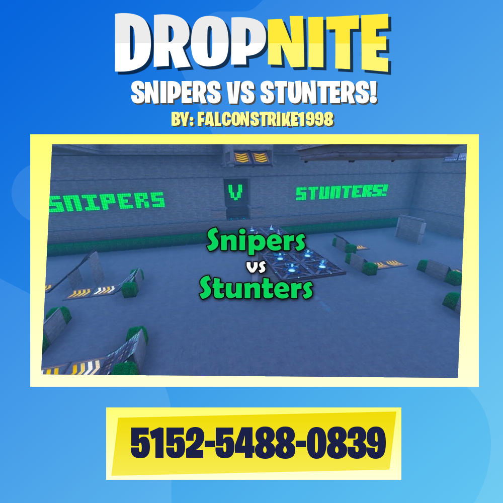 SNIPERS VS STUNTERS!