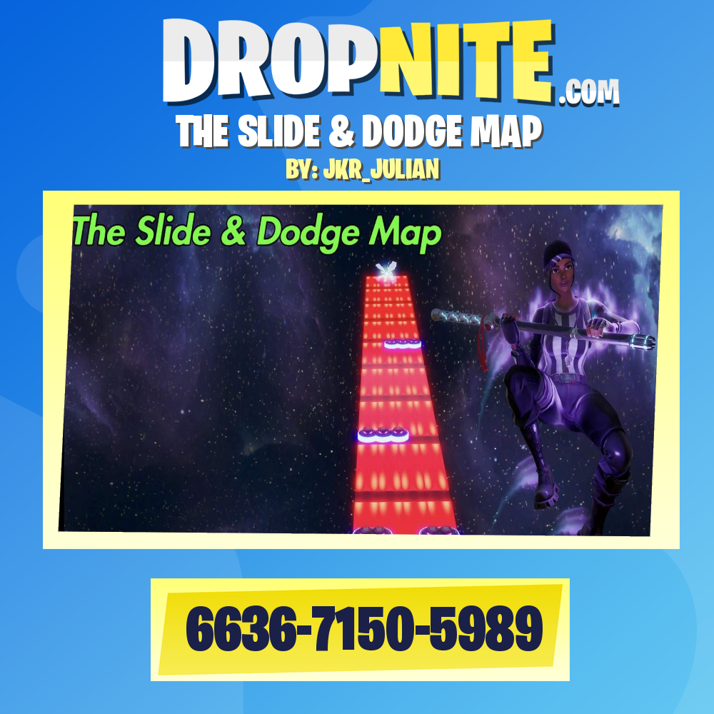 THE SLIDE & DODGE MAP