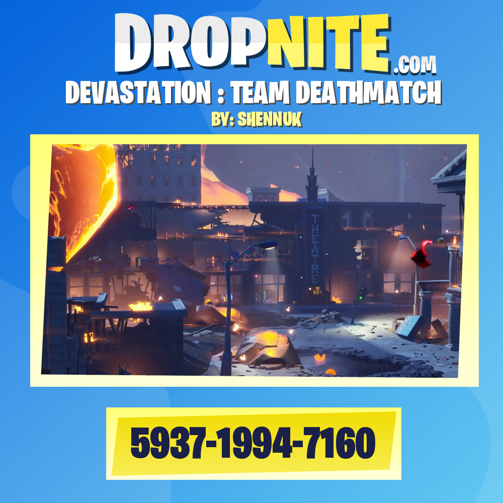 DEVASTATION : TEAM DEATHMATCH