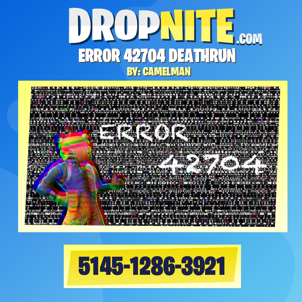 ERROR 42704 DEATHRUN