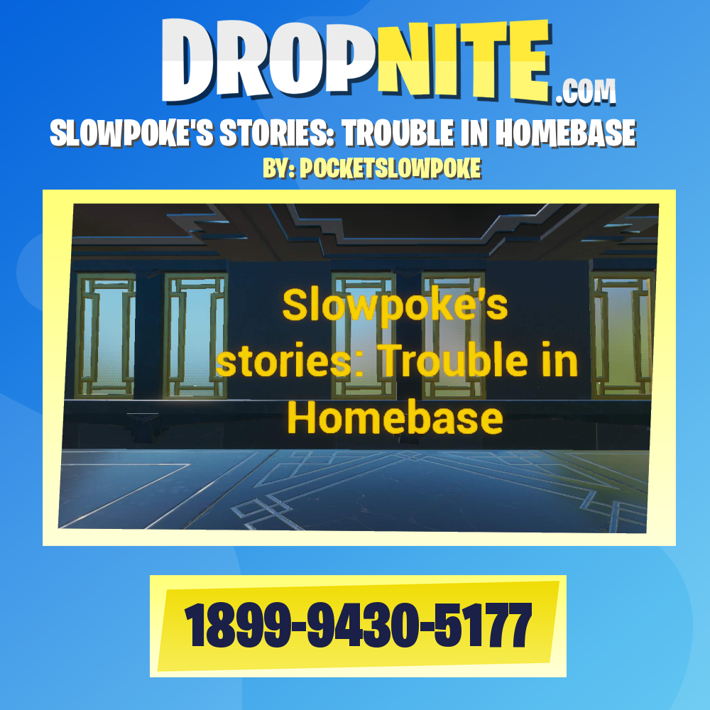 SLOWPOKE'S STORIES: TROUBLE IN HOMEBASE