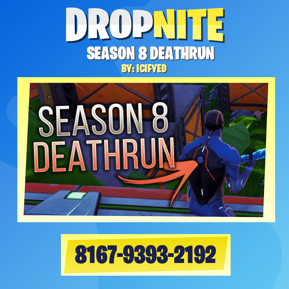 SEASON 8 DEATHRUN