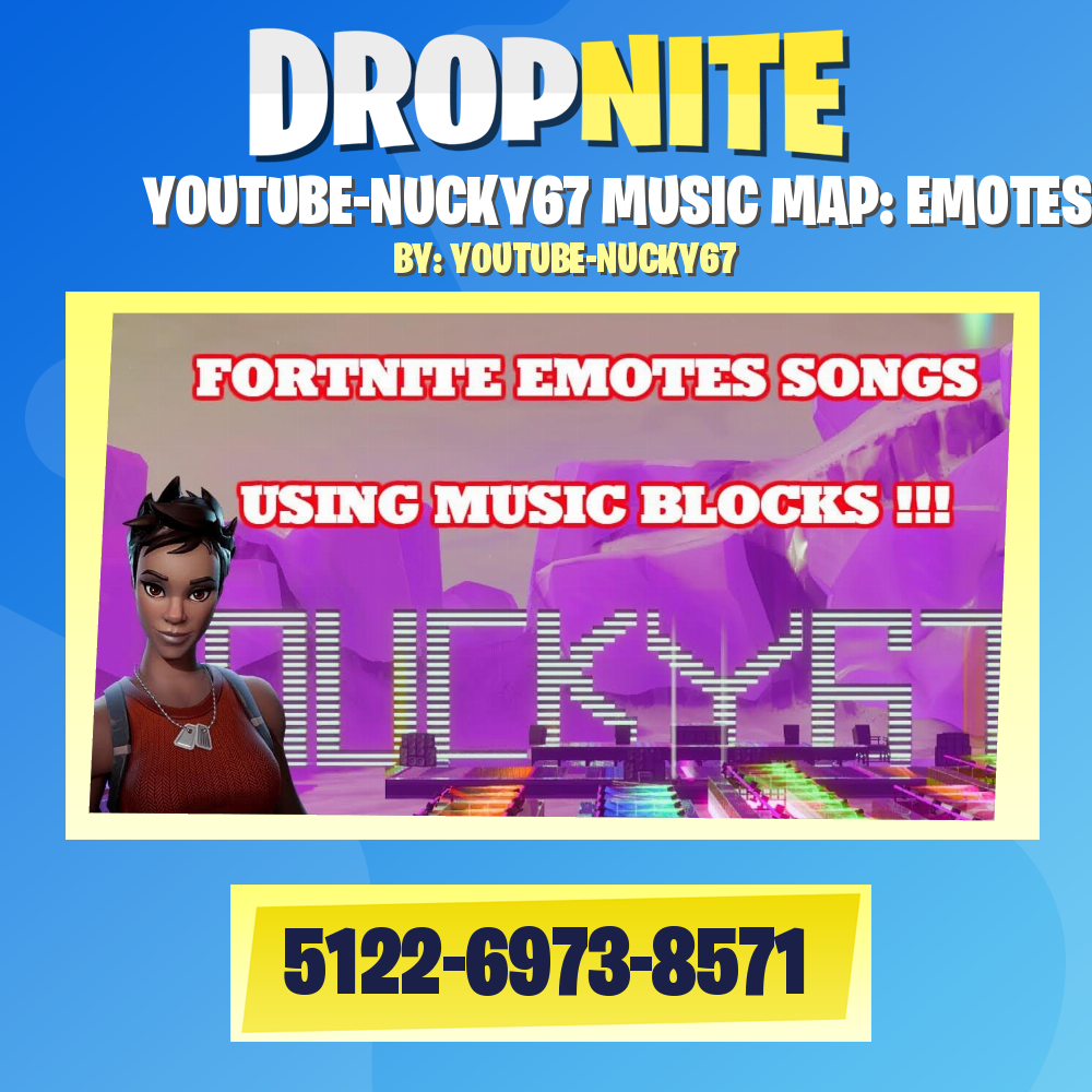 YOUTUBE-NUCKY67 MUSIC MAP: EMOTES
