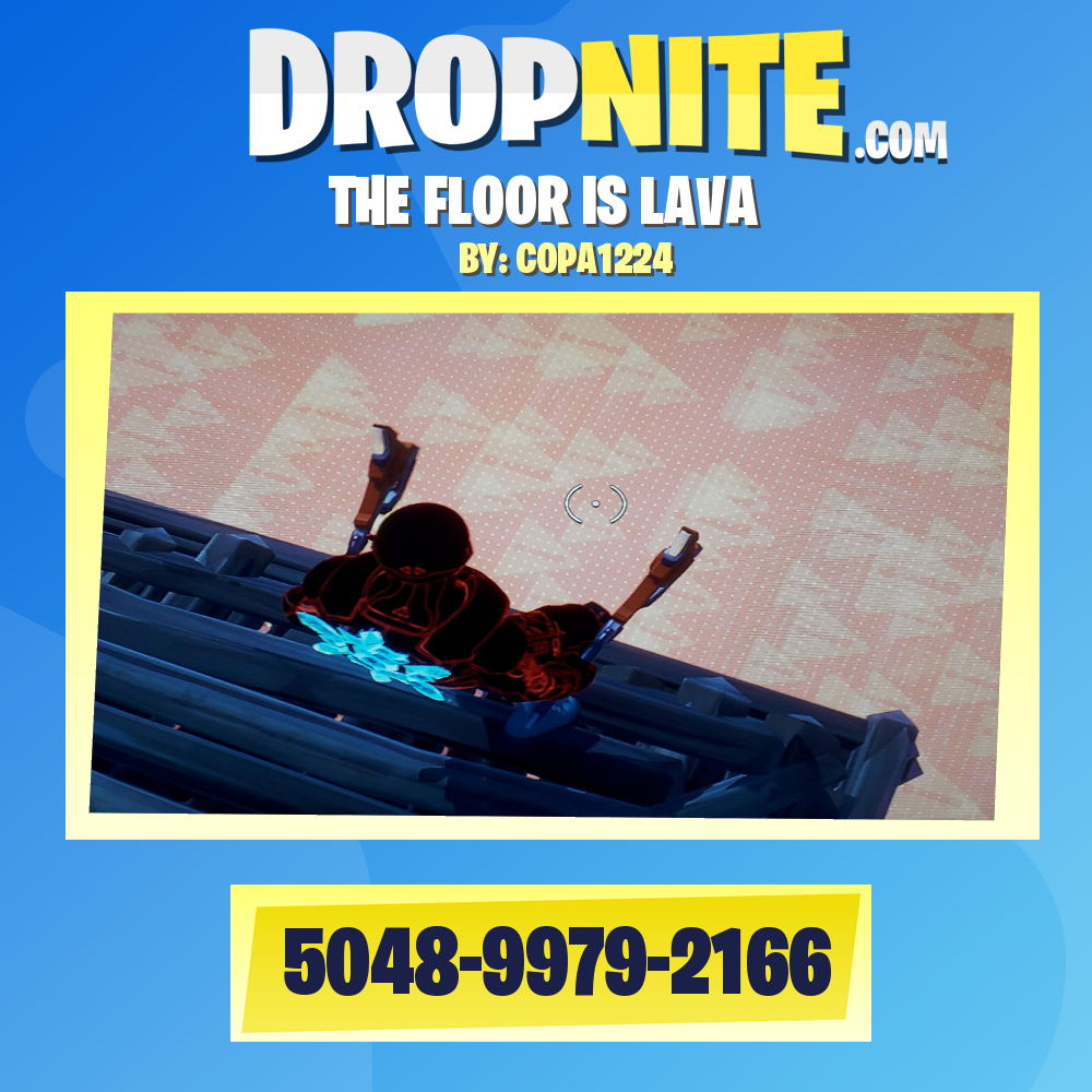THE FLOOR IS LAVA