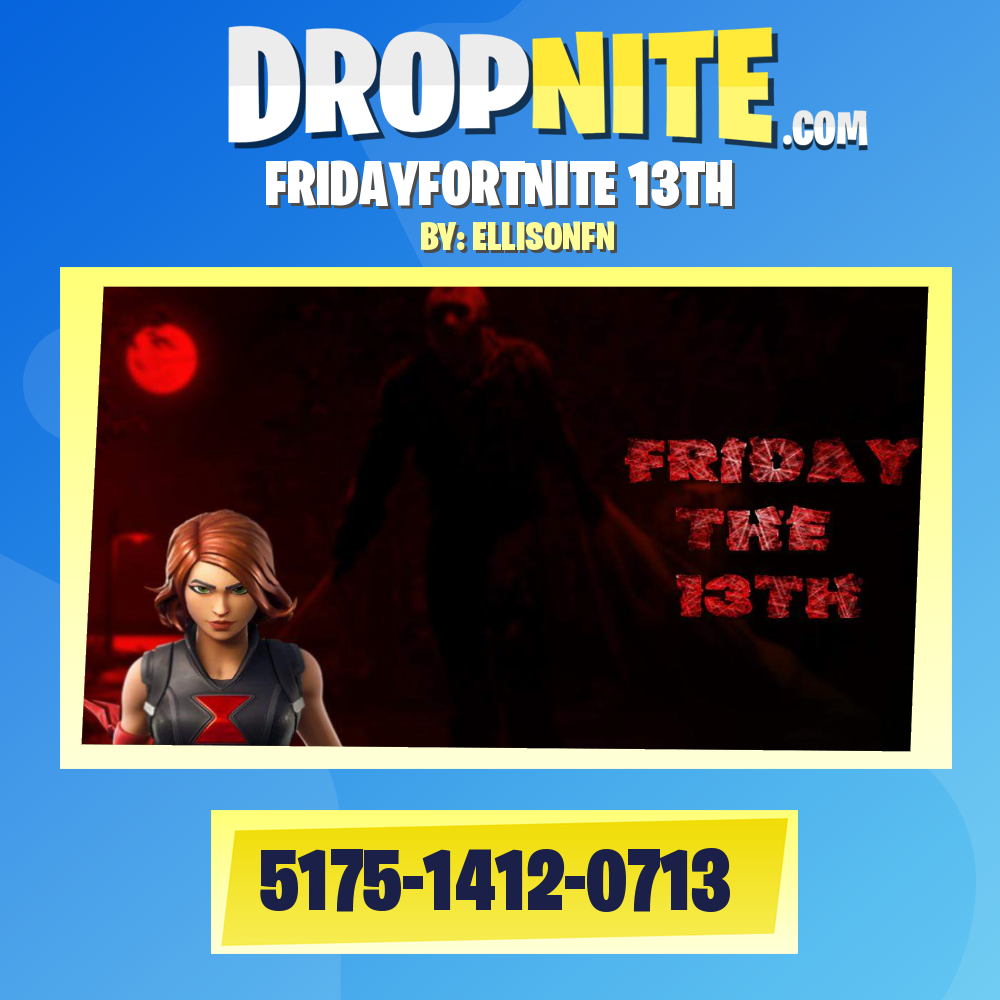 FRIDAYFORTNITE 13TH